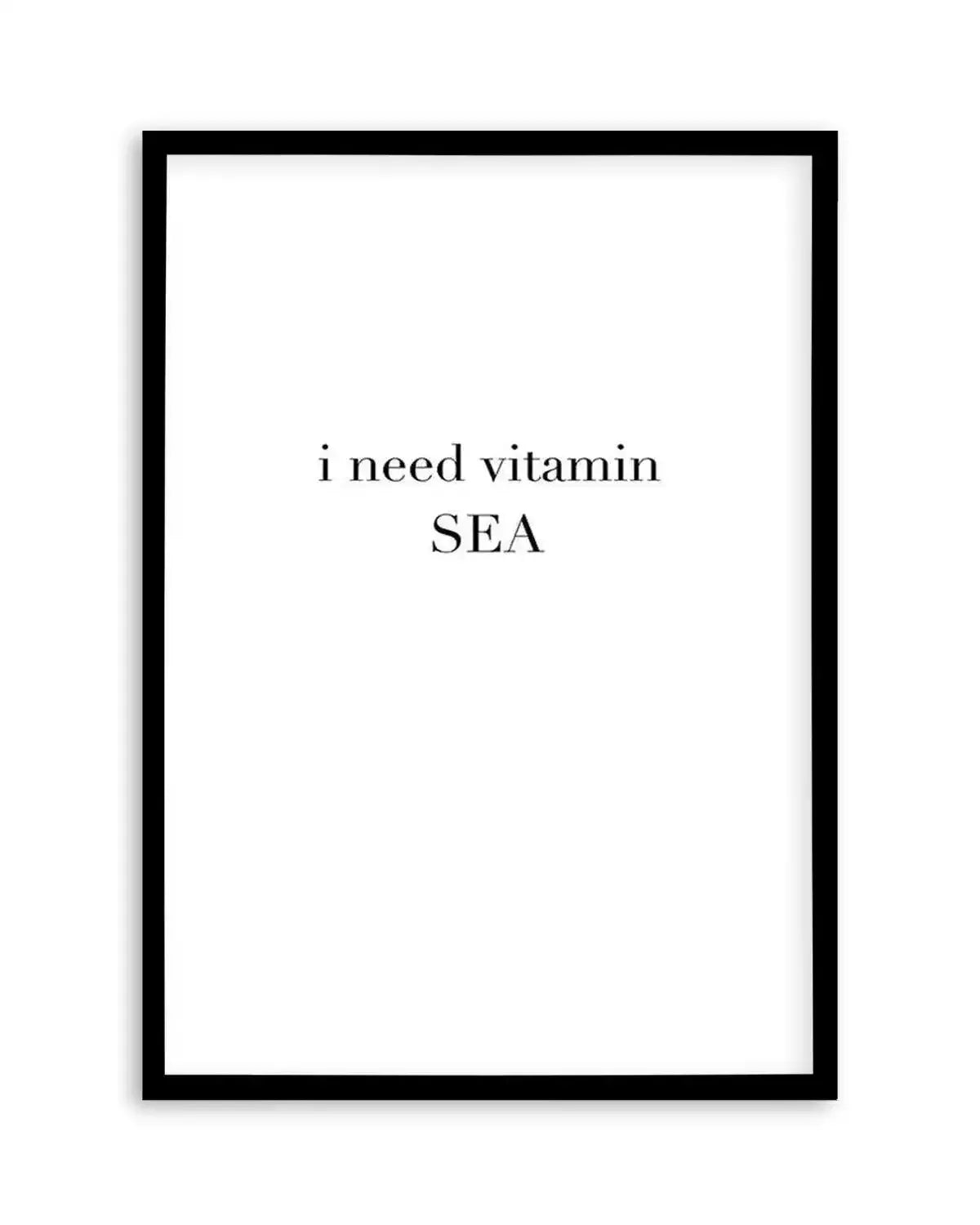 I Need Vitamin Sea Art Print from Olive et Oriel where you can shop wallpaper and artworks online