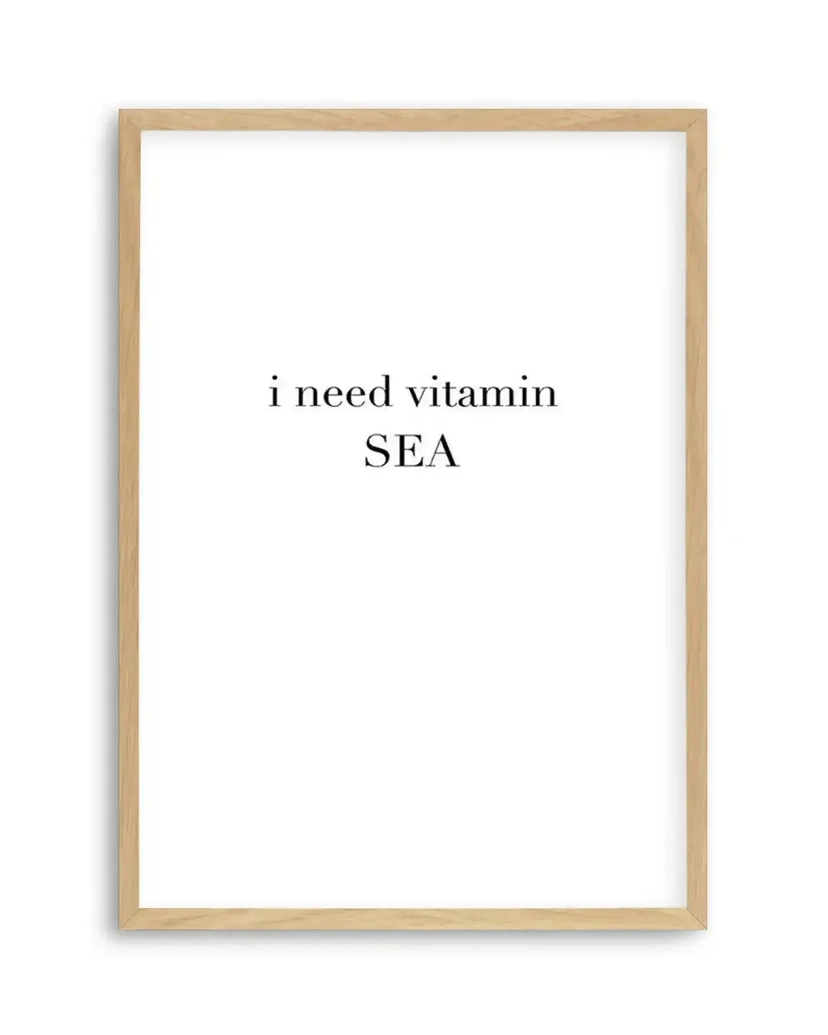 I Need Vitamin Sea Art Print from Olive et Oriel where you can shop wallpaper and artworks online