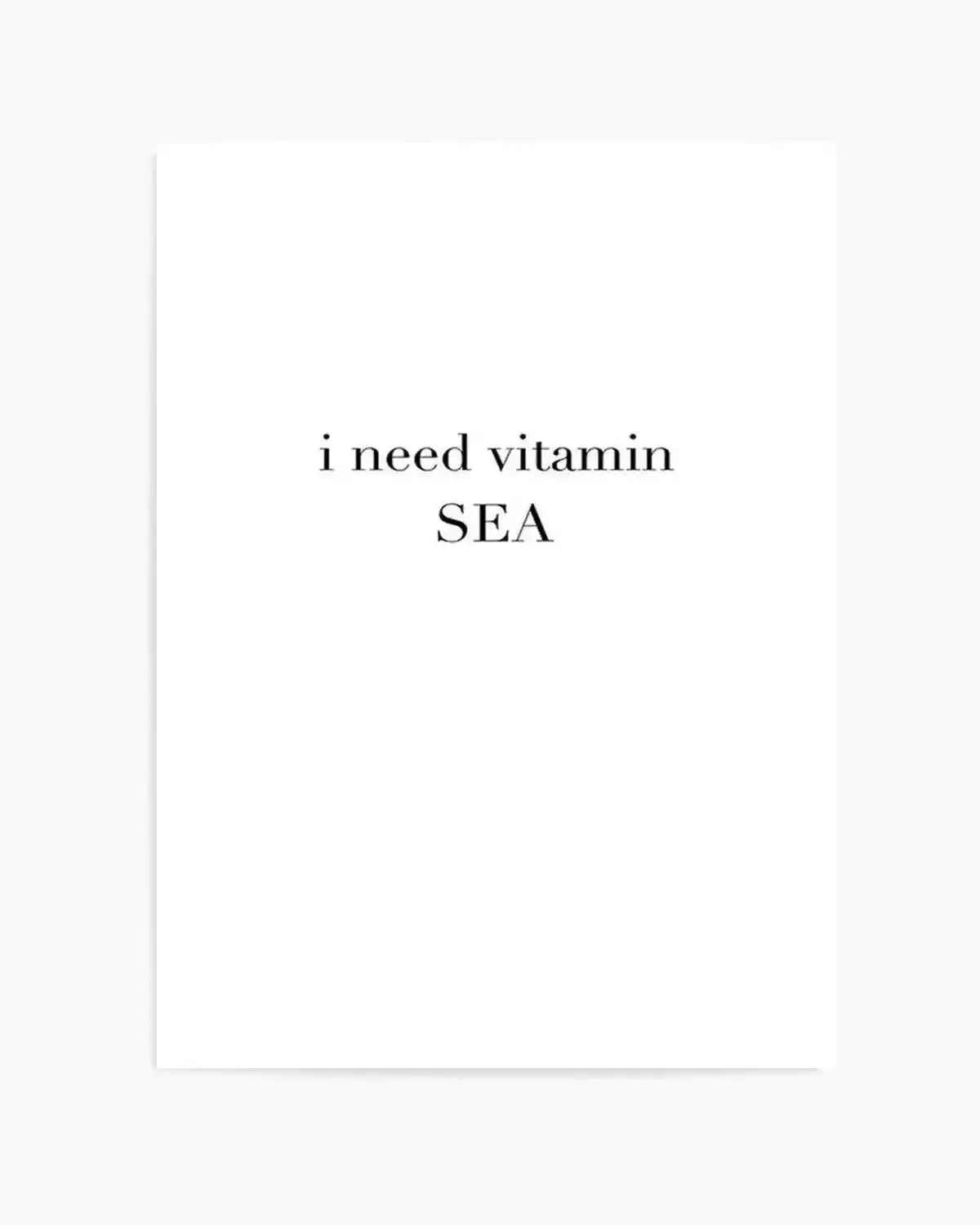 I Need Vitamin Sea Art Print from Olive et Oriel where you can shop wallpaper and artworks online