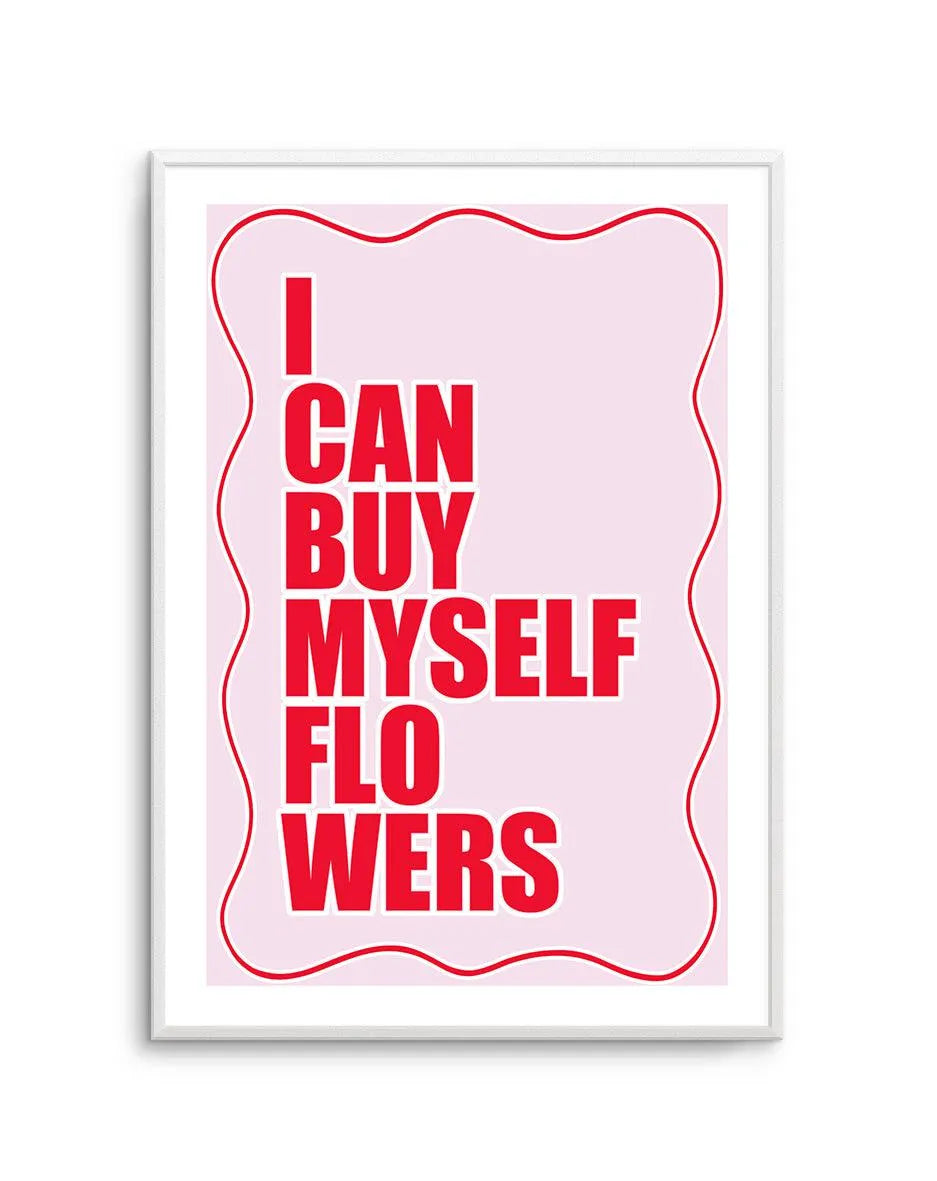 I Can Buy Myself Flowers Art Print-PRINT-Olive et Oriel-Jess Mckinnon-Buy-Australian-Art-Prints-Online-with-Olive-et-Oriel-Your-Artwork-Specialists-Austrailia-Decorate-With-Coastal-Photo-Wall-Art-Prints-From-Our-Beach-House-Artwork-Collection-Fine-Poster-and-Framed-Artwork