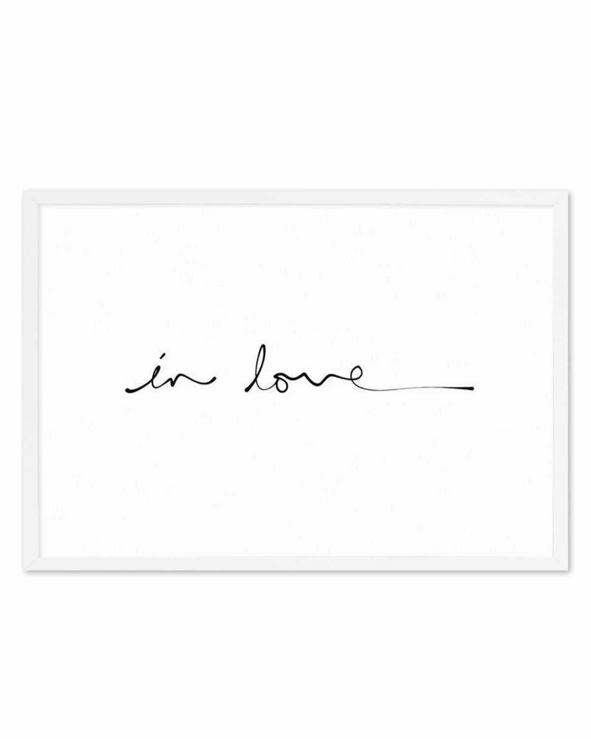 In Love (Hand scripted) Art Print