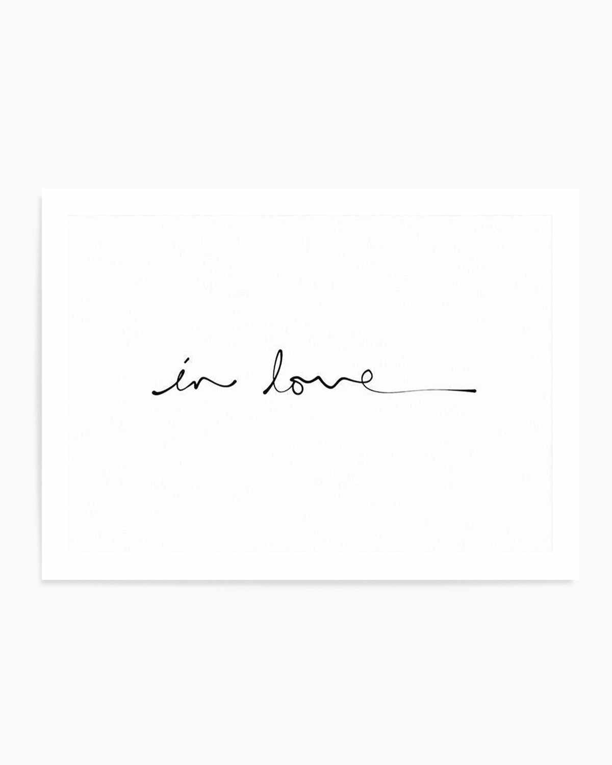 In Love (Hand scripted) Art Print