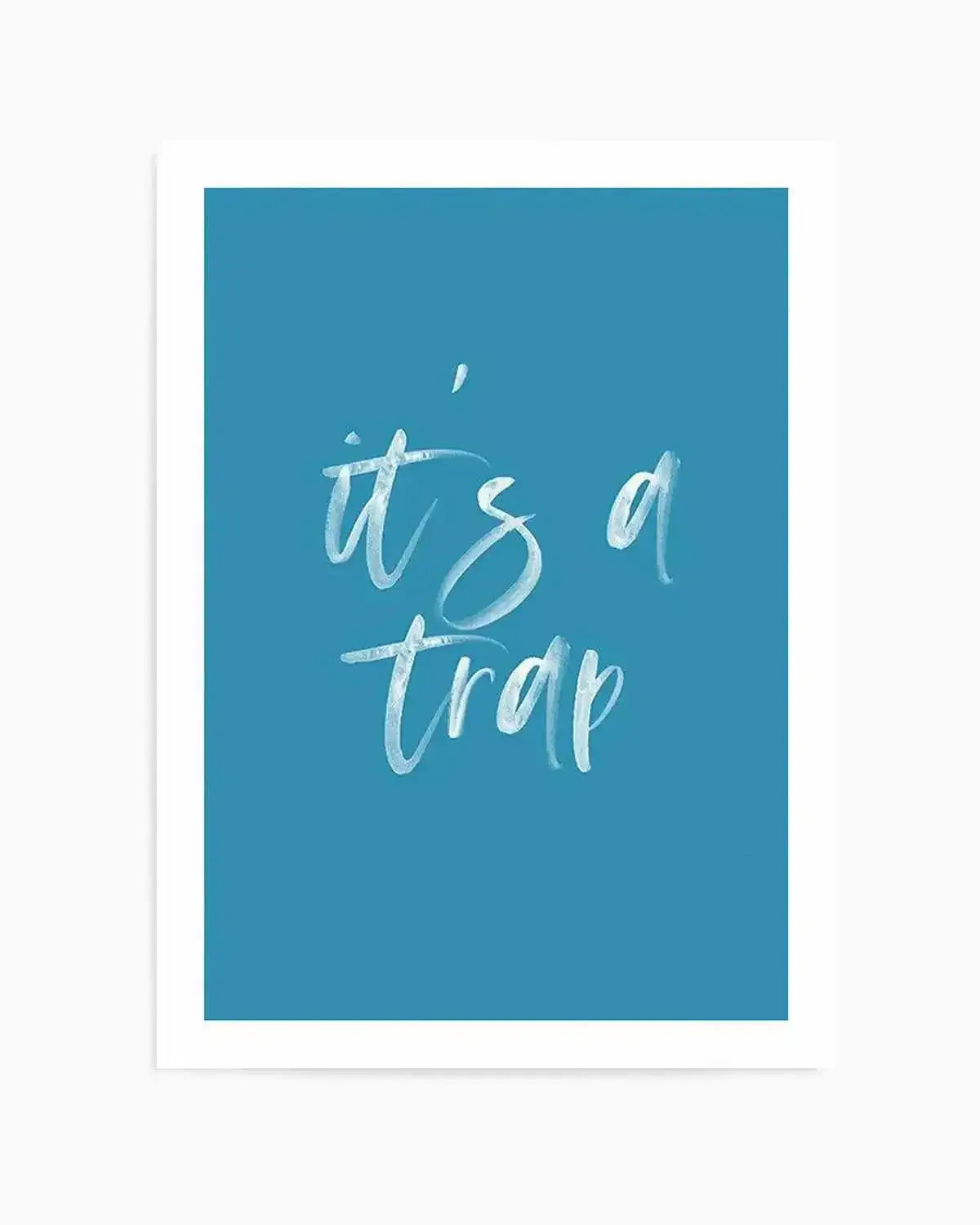 It's A Trap | Ocean Blue Art Print from Olive et Oriel where you can shop wallpaper and artworks online