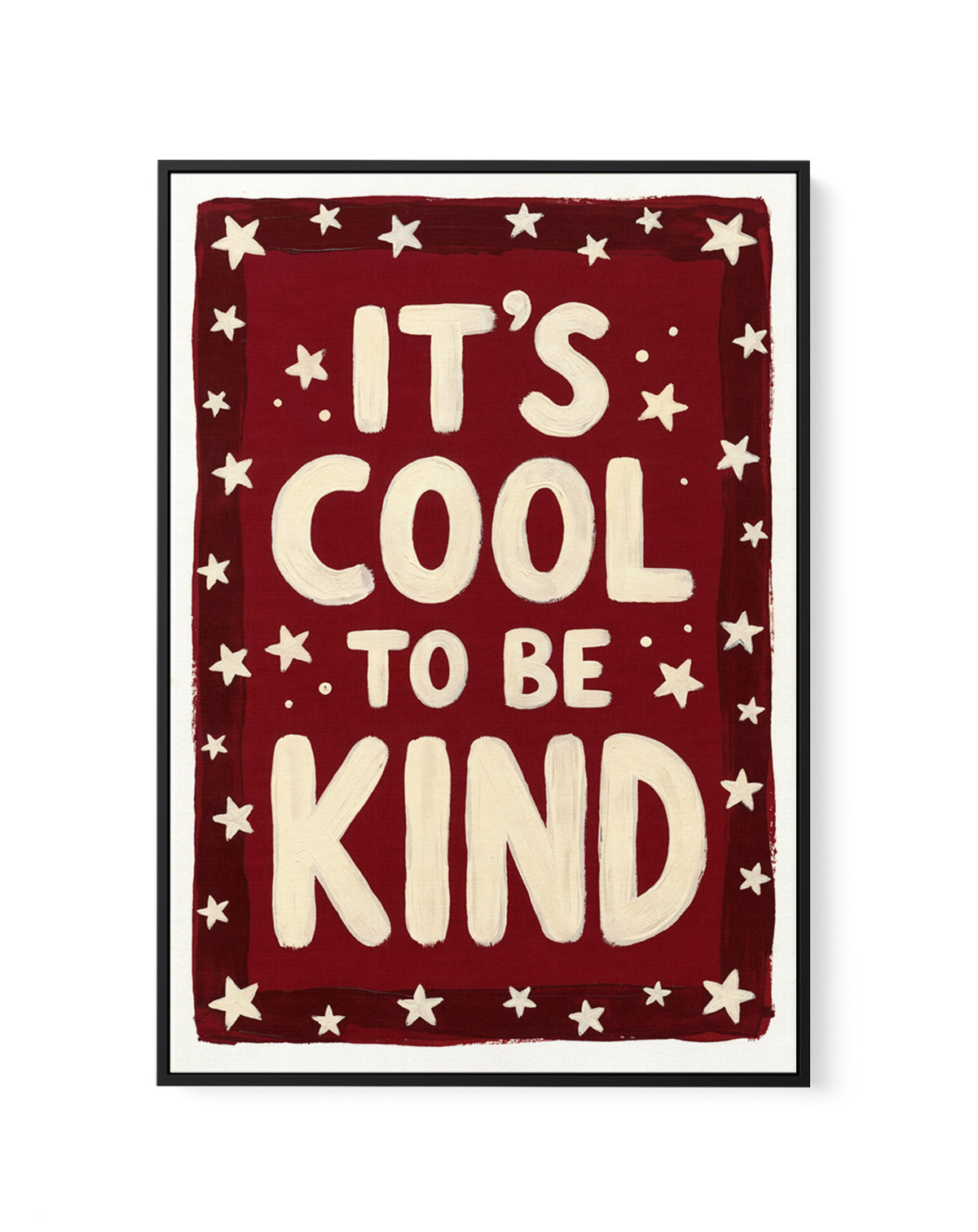 It's Cool To Be Kind | Framed Canvas Art Print