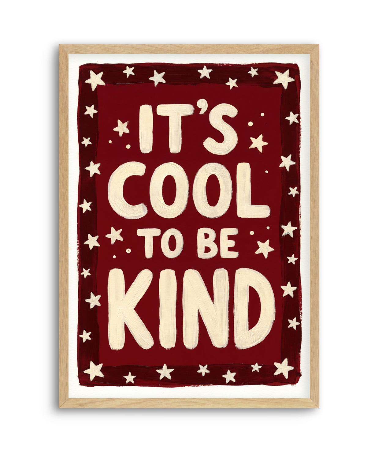 It's Cool To Be Kind | Art Print