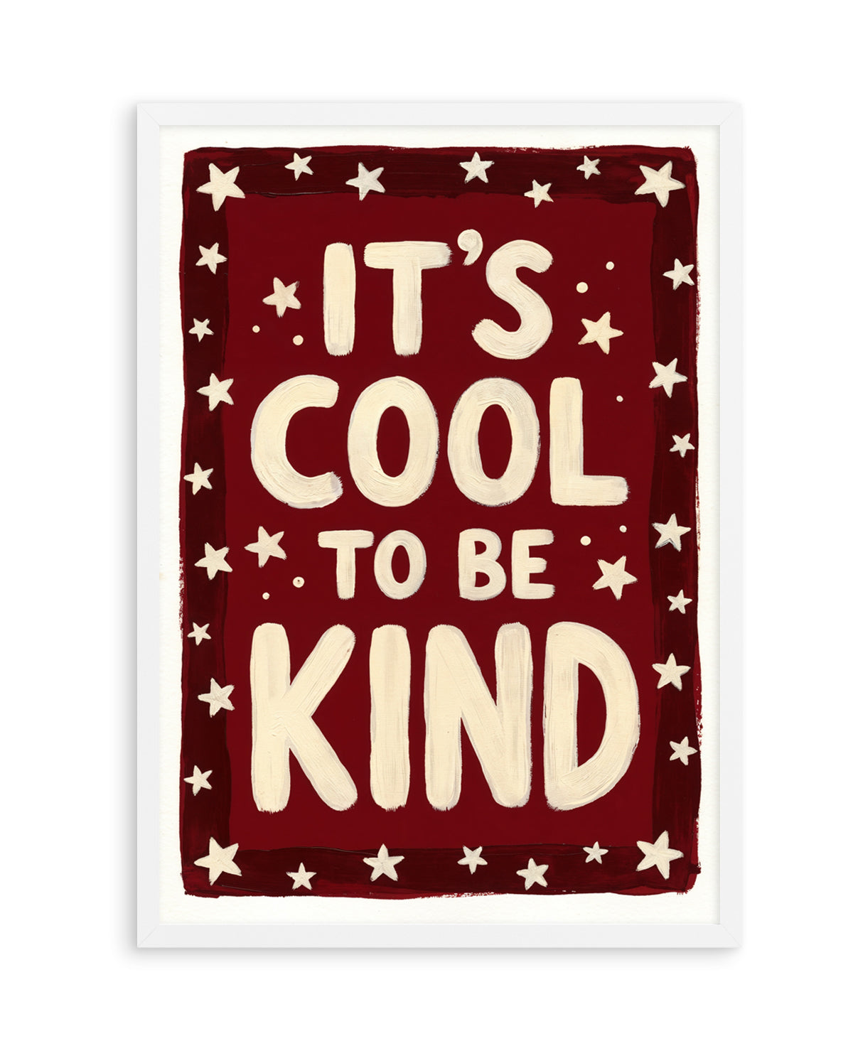 It's Cool To Be Kind | Art Print