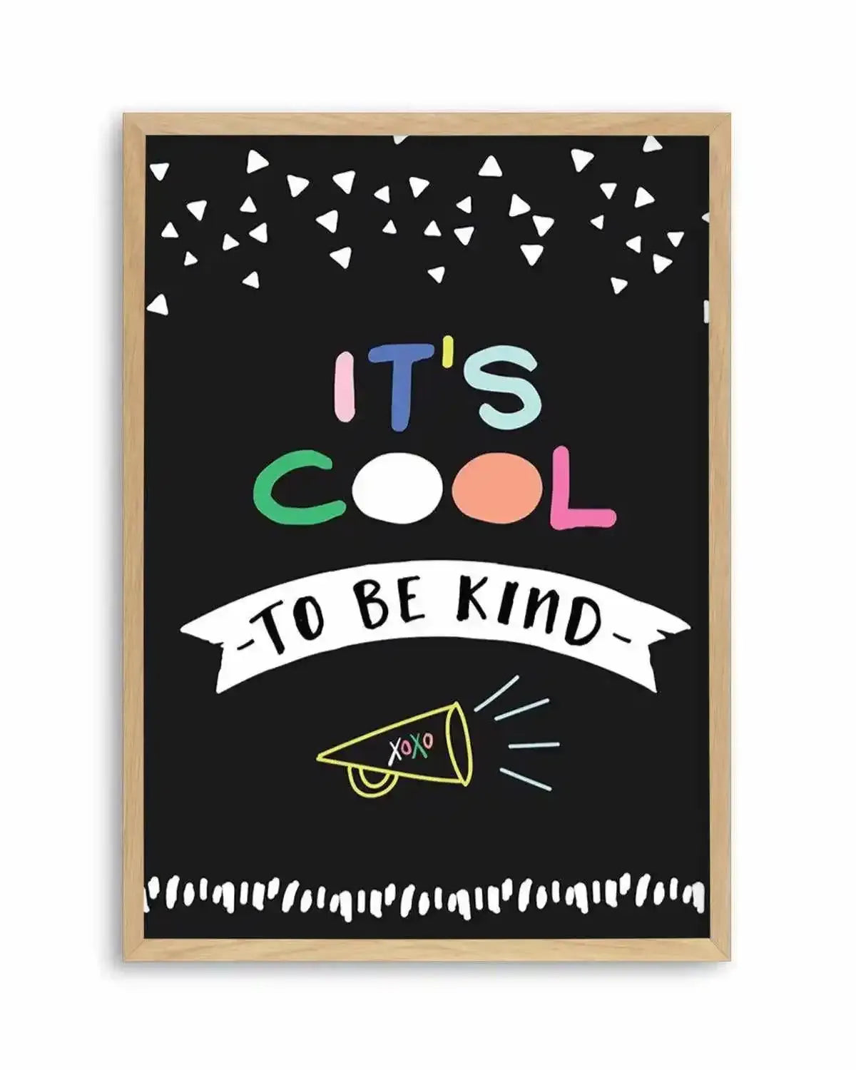 It's Cool To Be Kind Art Print from Olive et Oriel where you can shop wallpaper and artworks online