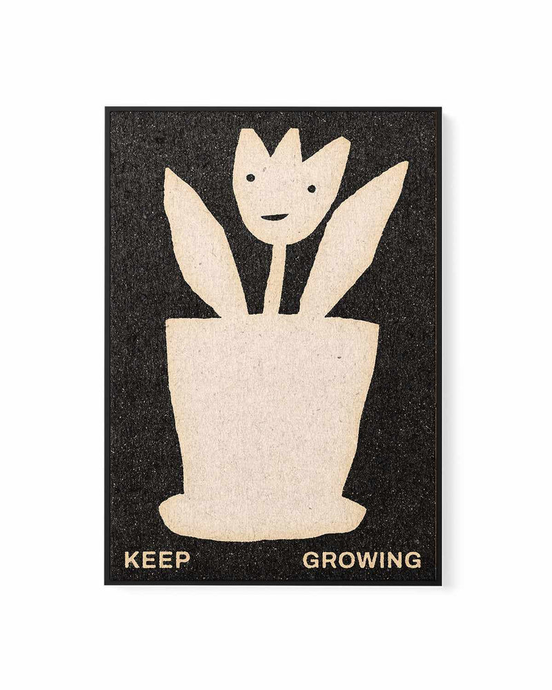 Keep Growing by David Schmitt | Framed Canvas Art Print
