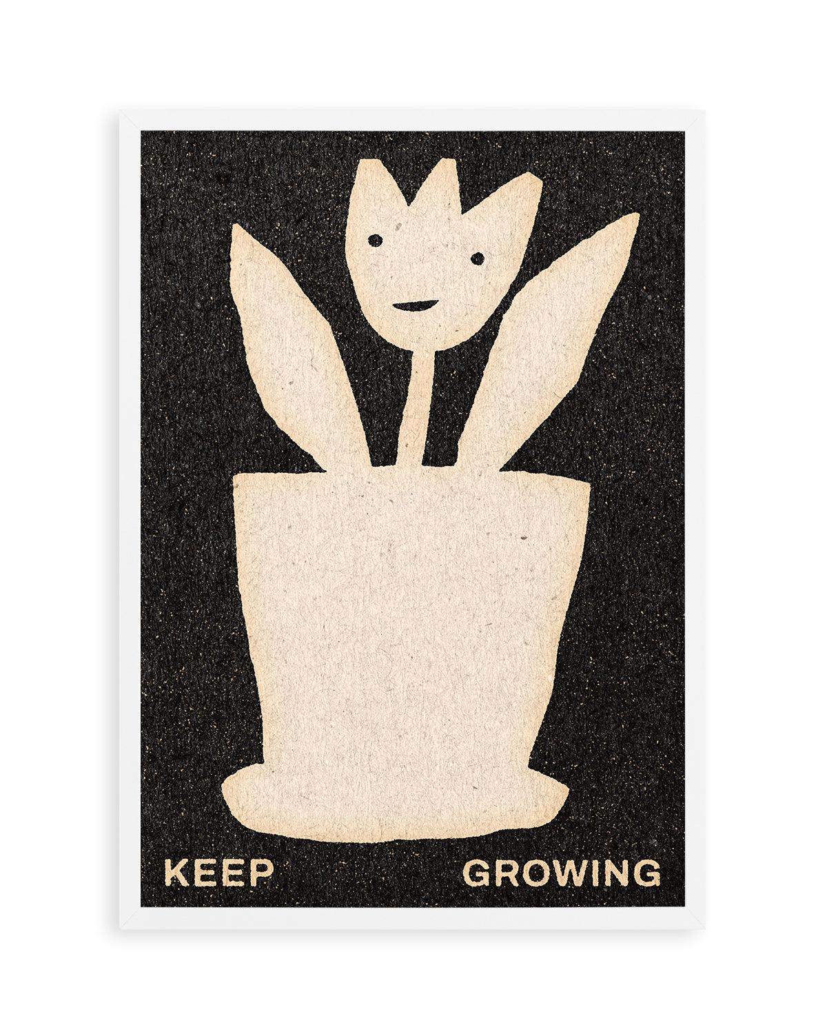 Keep Growing by David Schmitt Art Print