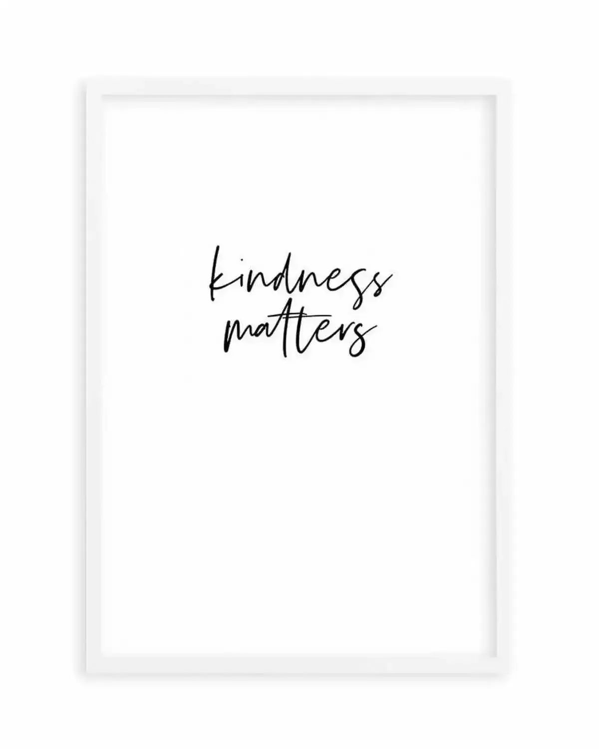 Kindness Matters Art Print from Olive et Oriel where you can shop wallpaper and artworks online