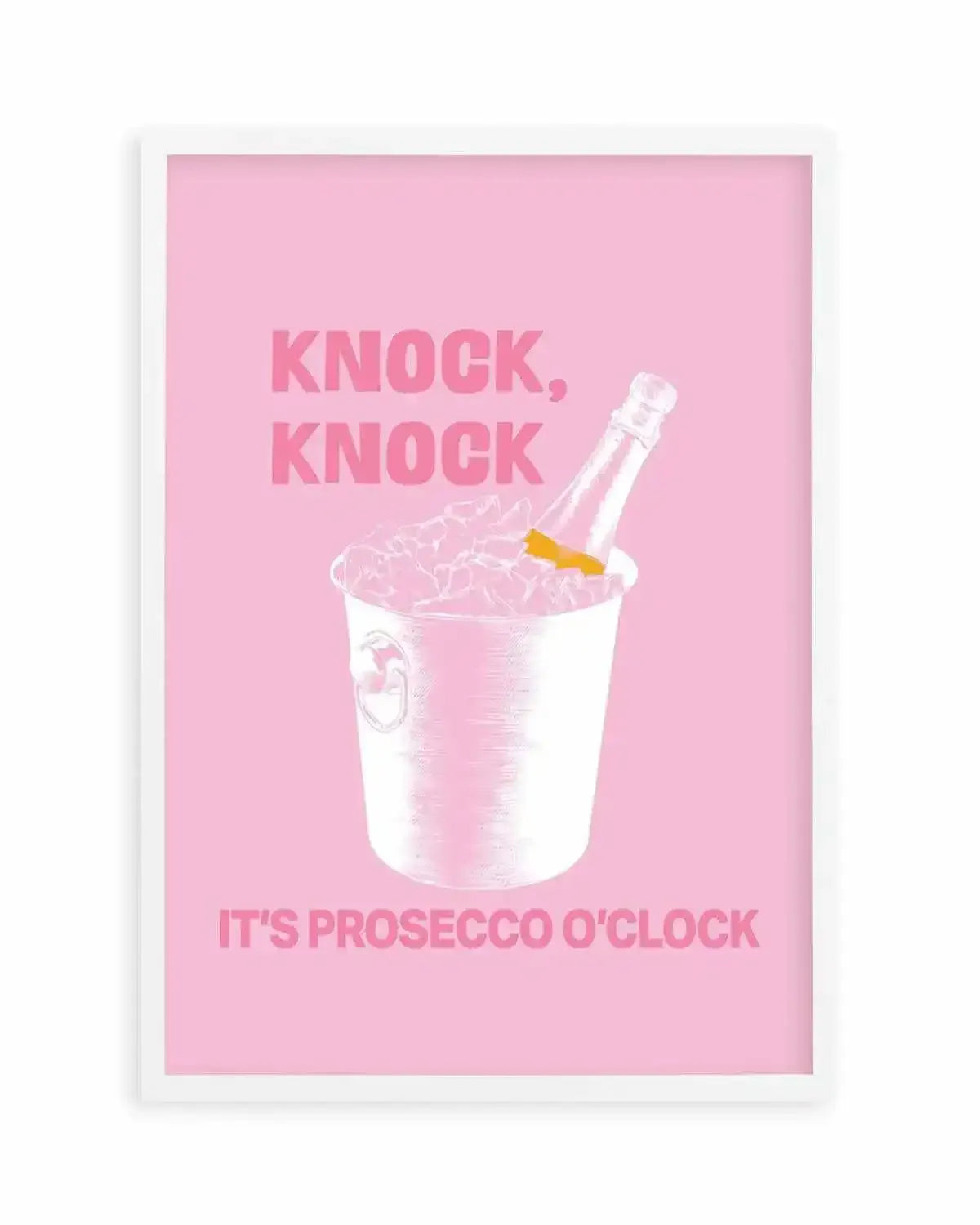Knock Knock It's Prosecco O'Clock Art Print from Olive et Oriel where you can shop wallpaper and artworks online