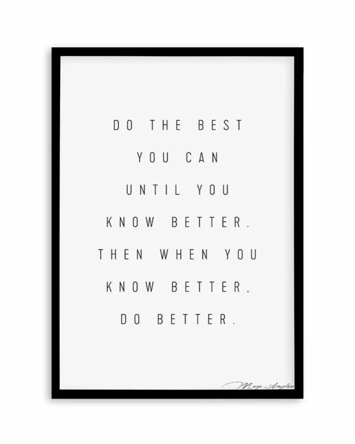 Know Better, Do Better Art Print from Olive et Oriel where you can shop wallpaper and artworks online