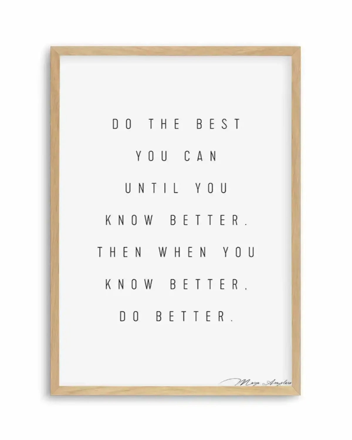 Know Better, Do Better Art Print from Olive et Oriel where you can shop wallpaper and artworks online