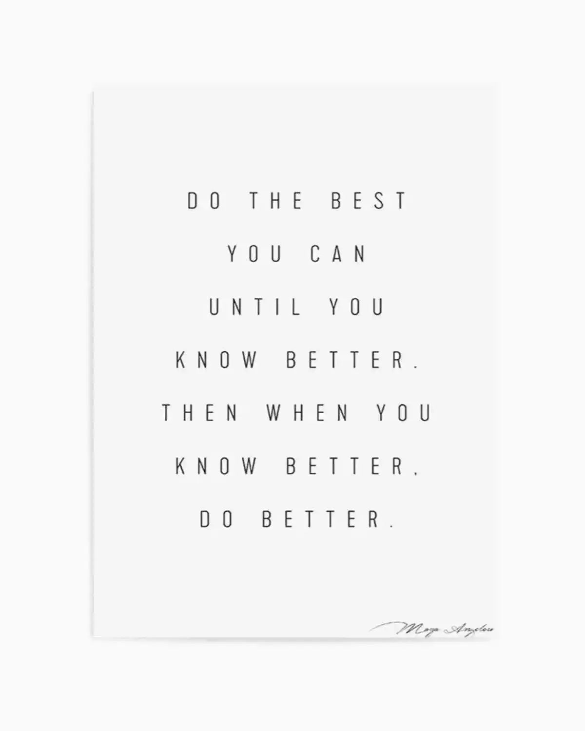 Know Better, Do Better Art Print from Olive et Oriel where you can shop wallpaper and artworks online