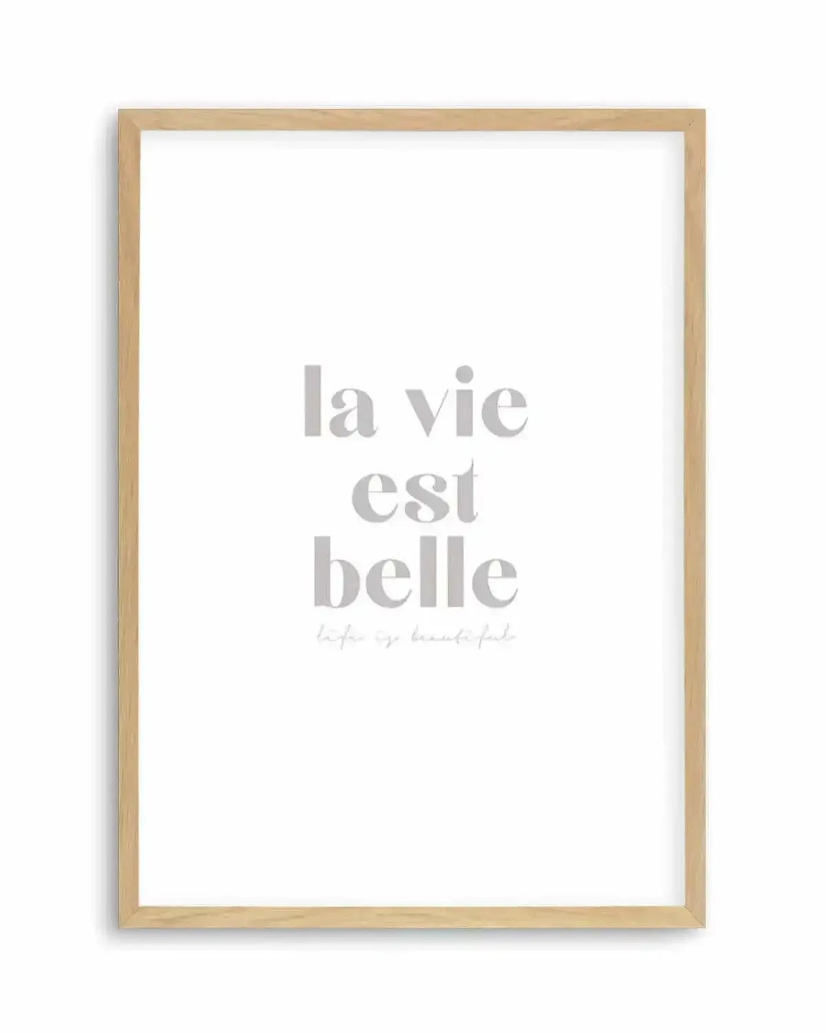 La Vie Est Belle Art Print from Olive et Oriel where you can shop wallpaper and artworks online
