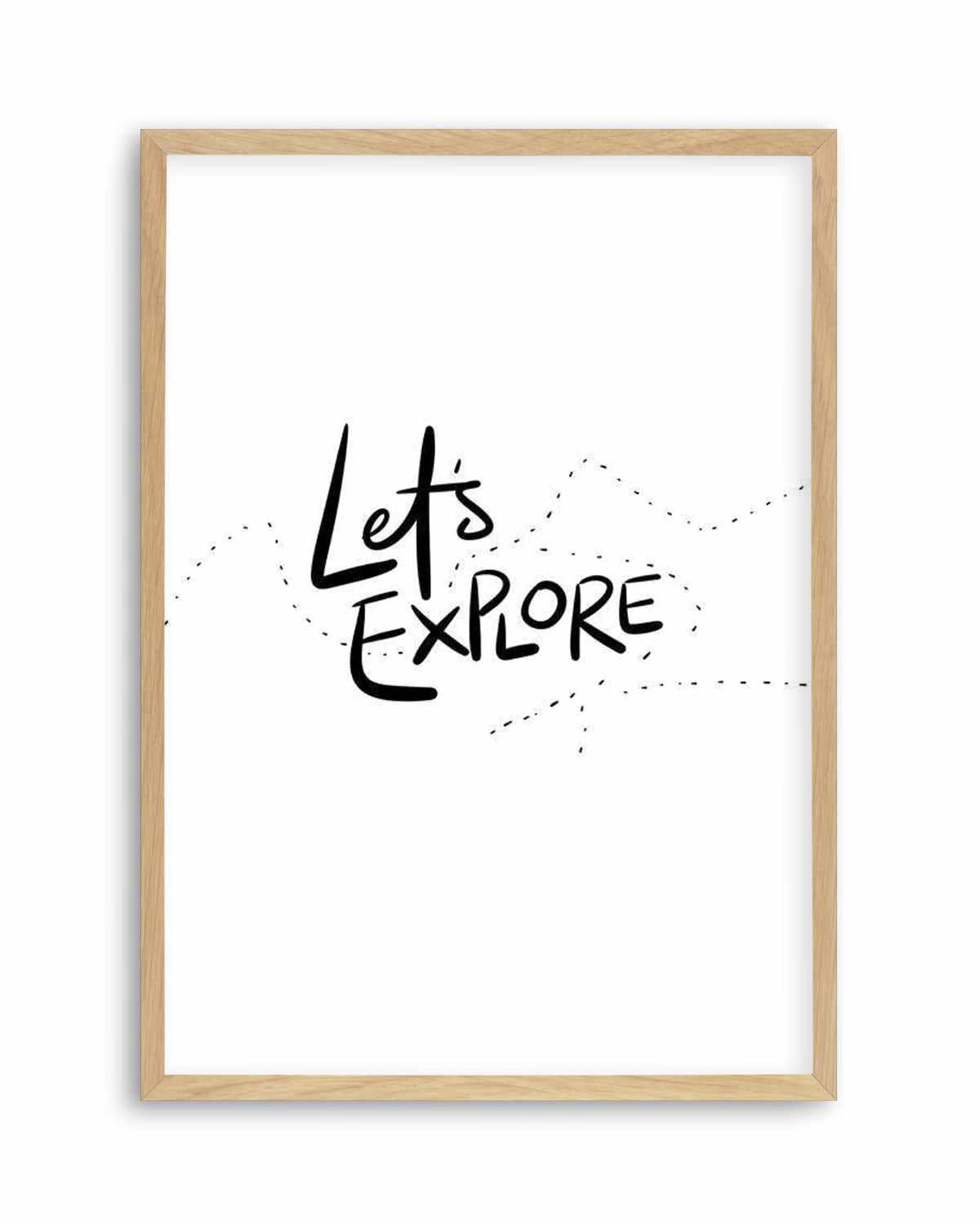 Let's Explore Art Print