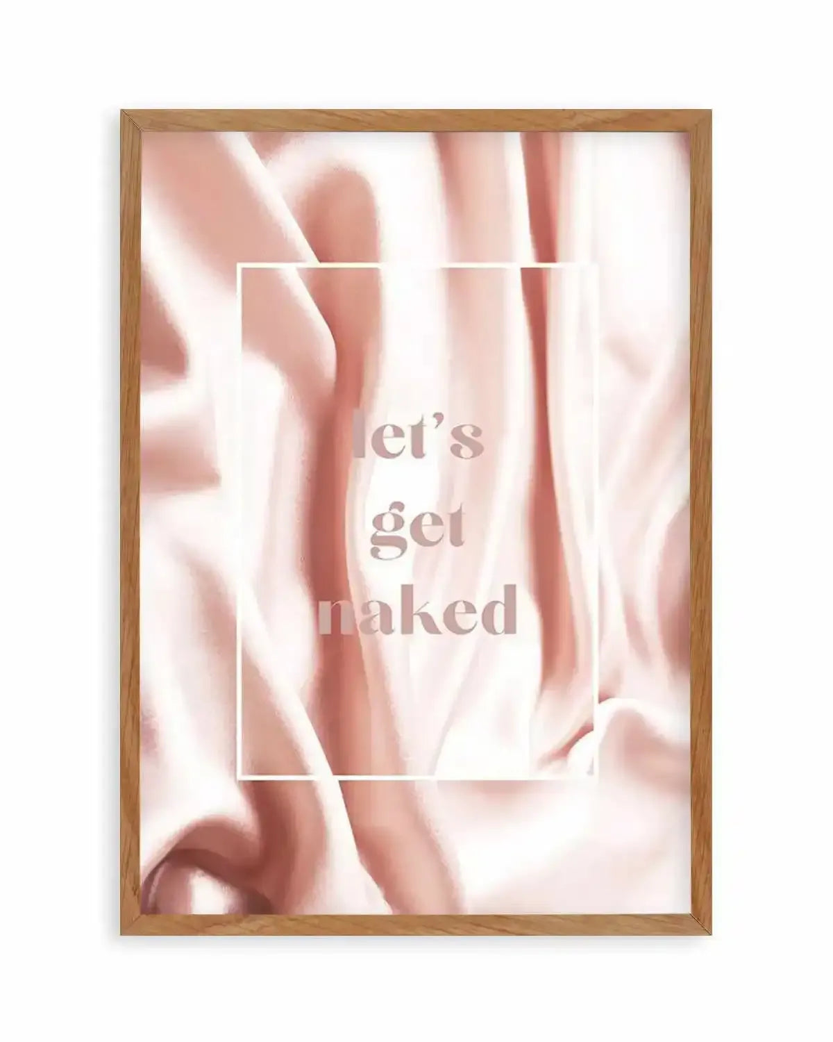 Let's Get Naked Art Print from Olive et Oriel where you can shop wallpaper and artworks online