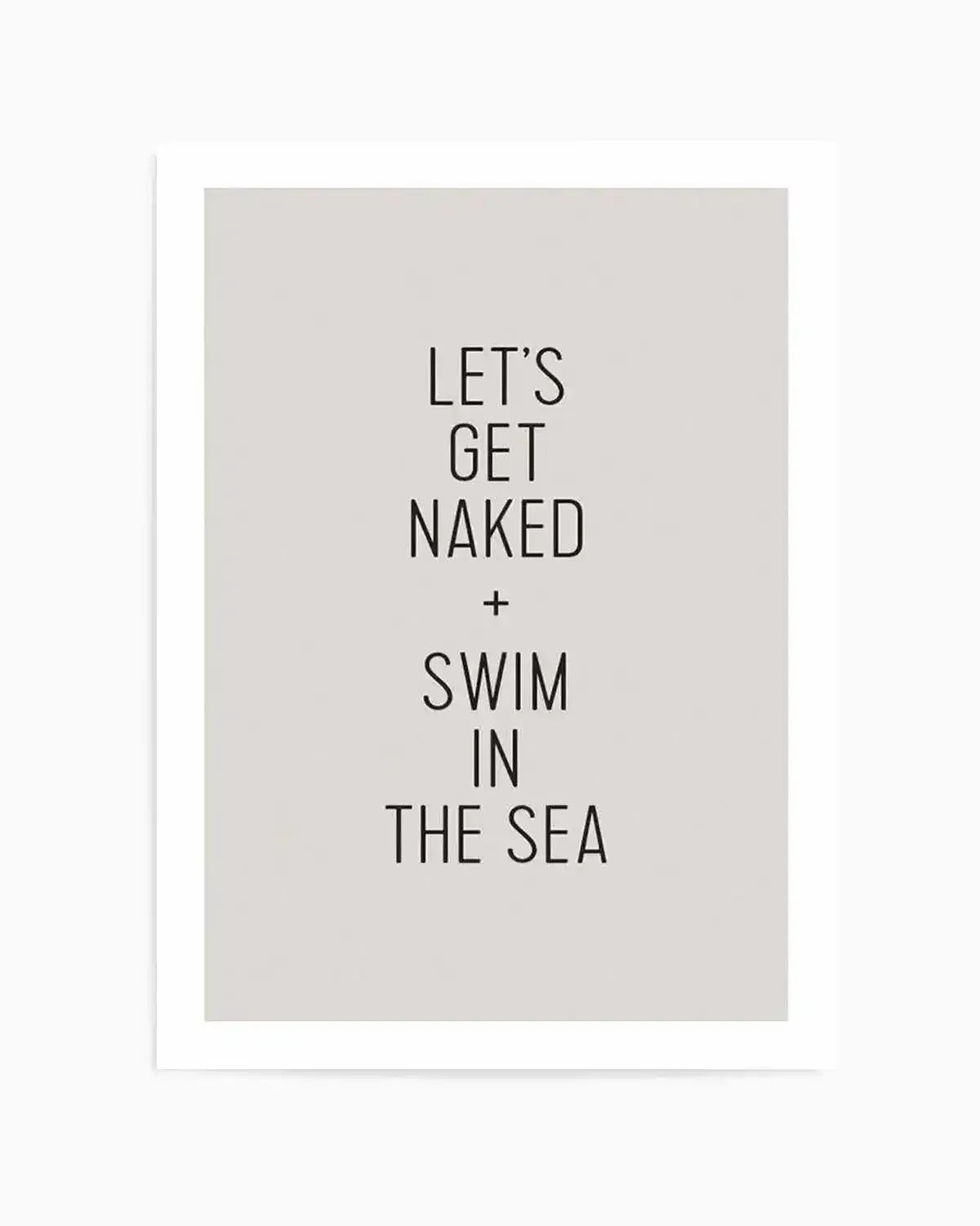 Let's Get Naked + Swim In The Sea Art Print from Olive et Oriel where you can shop wallpaper and artworks online