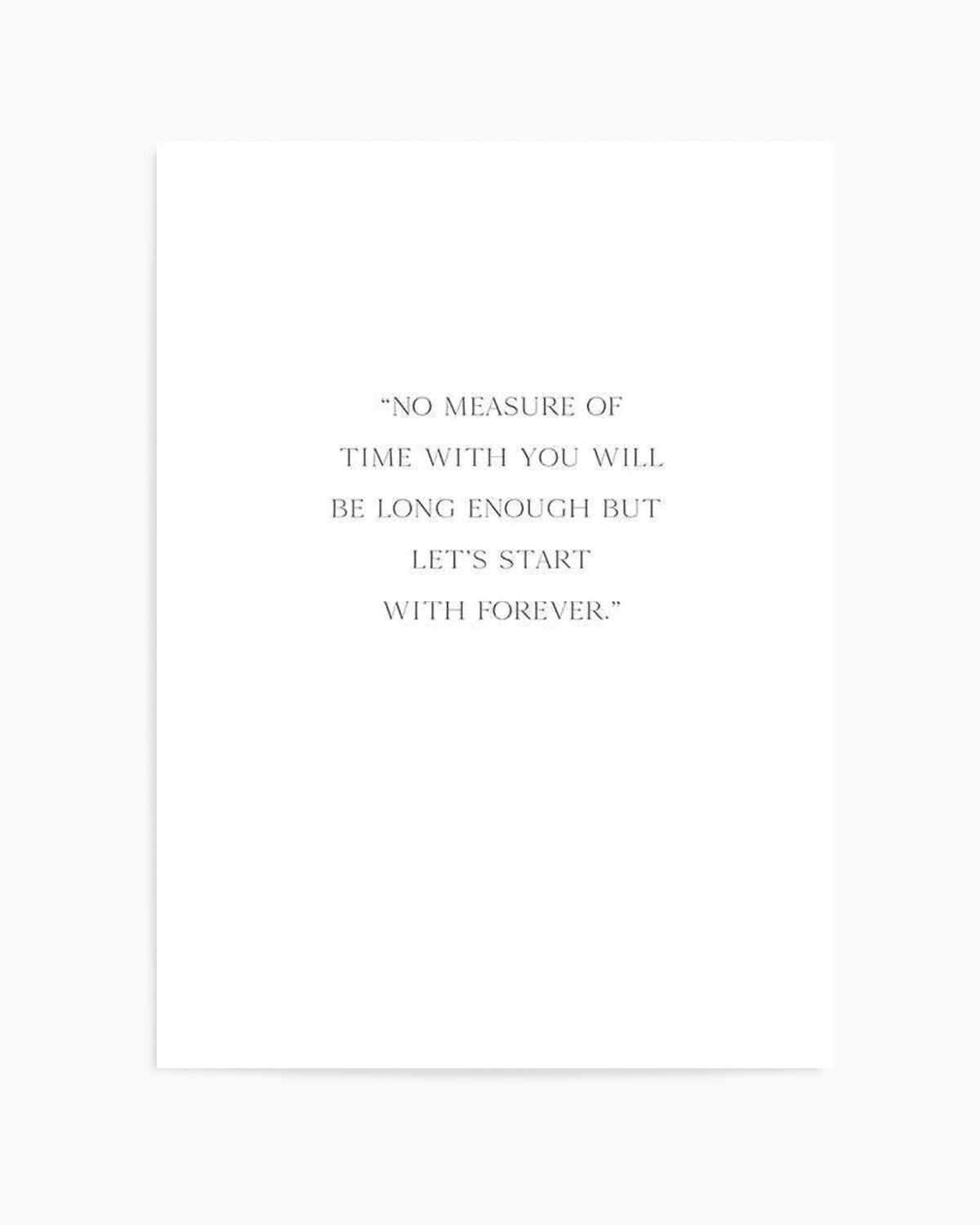 Let's Start With Forever Art Print