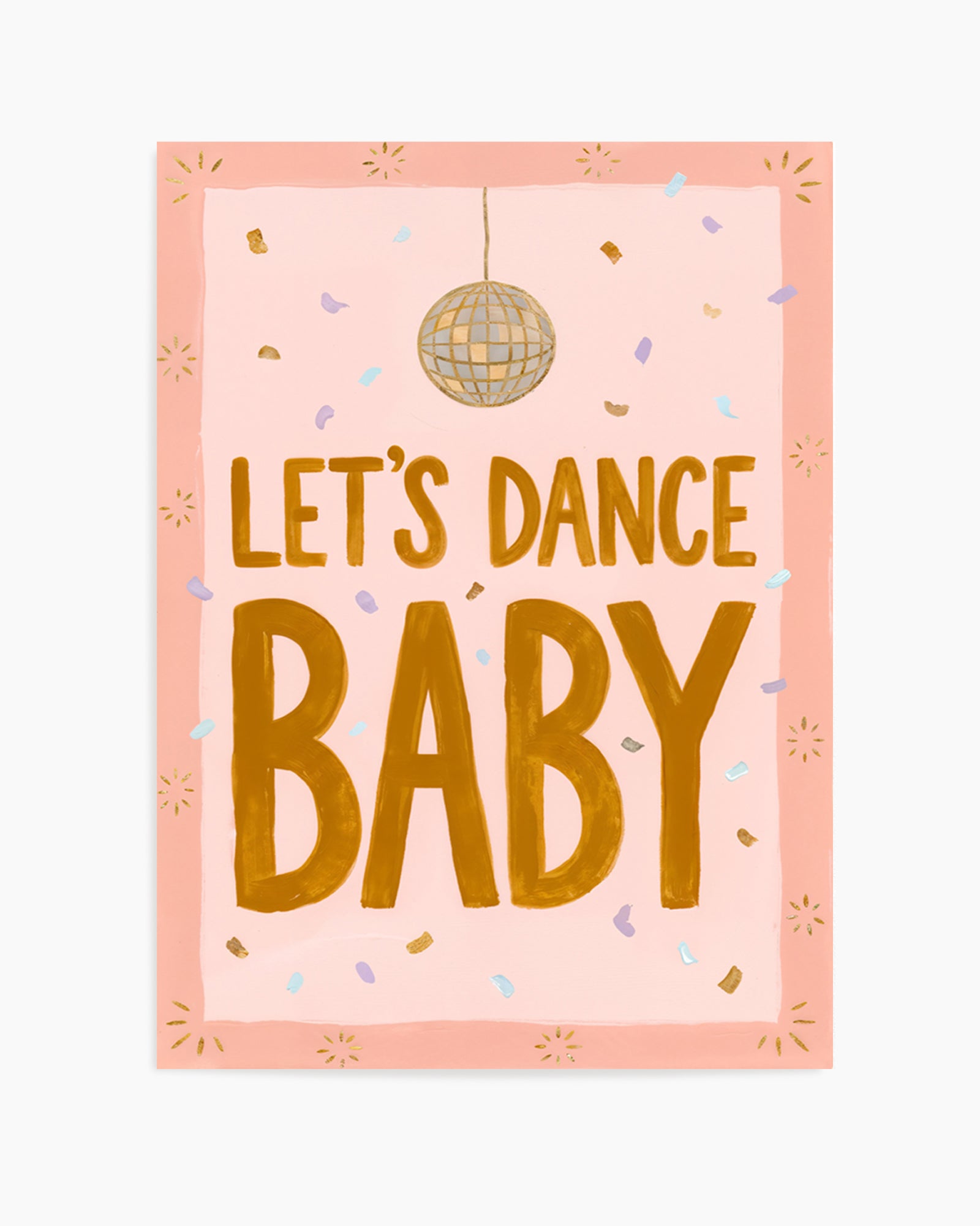 Lets Dance Baby | Art Print