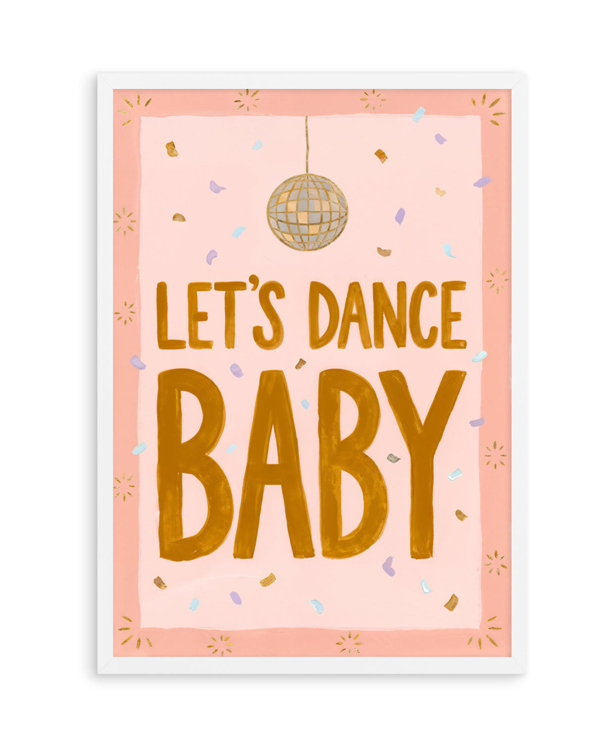 Lets Dance Baby | Art Print