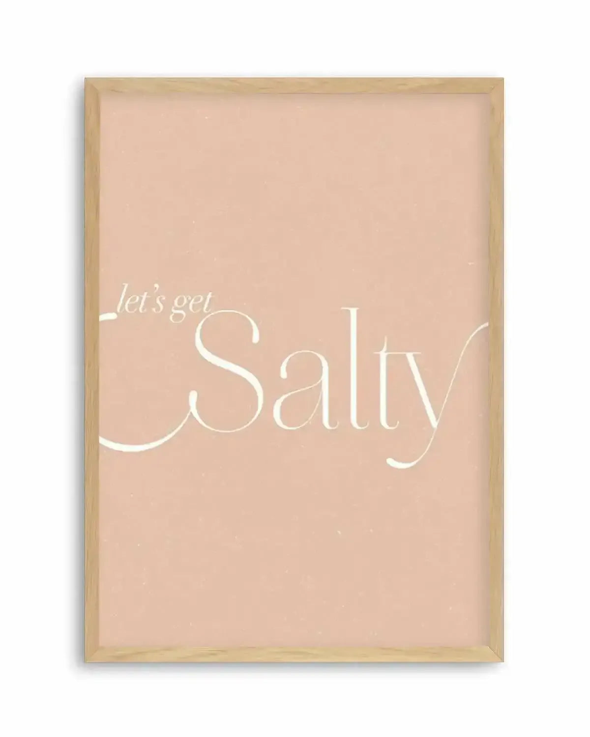 Lets Get Salty Art Print from Olive et Oriel where you can shop wallpaper and artworks online