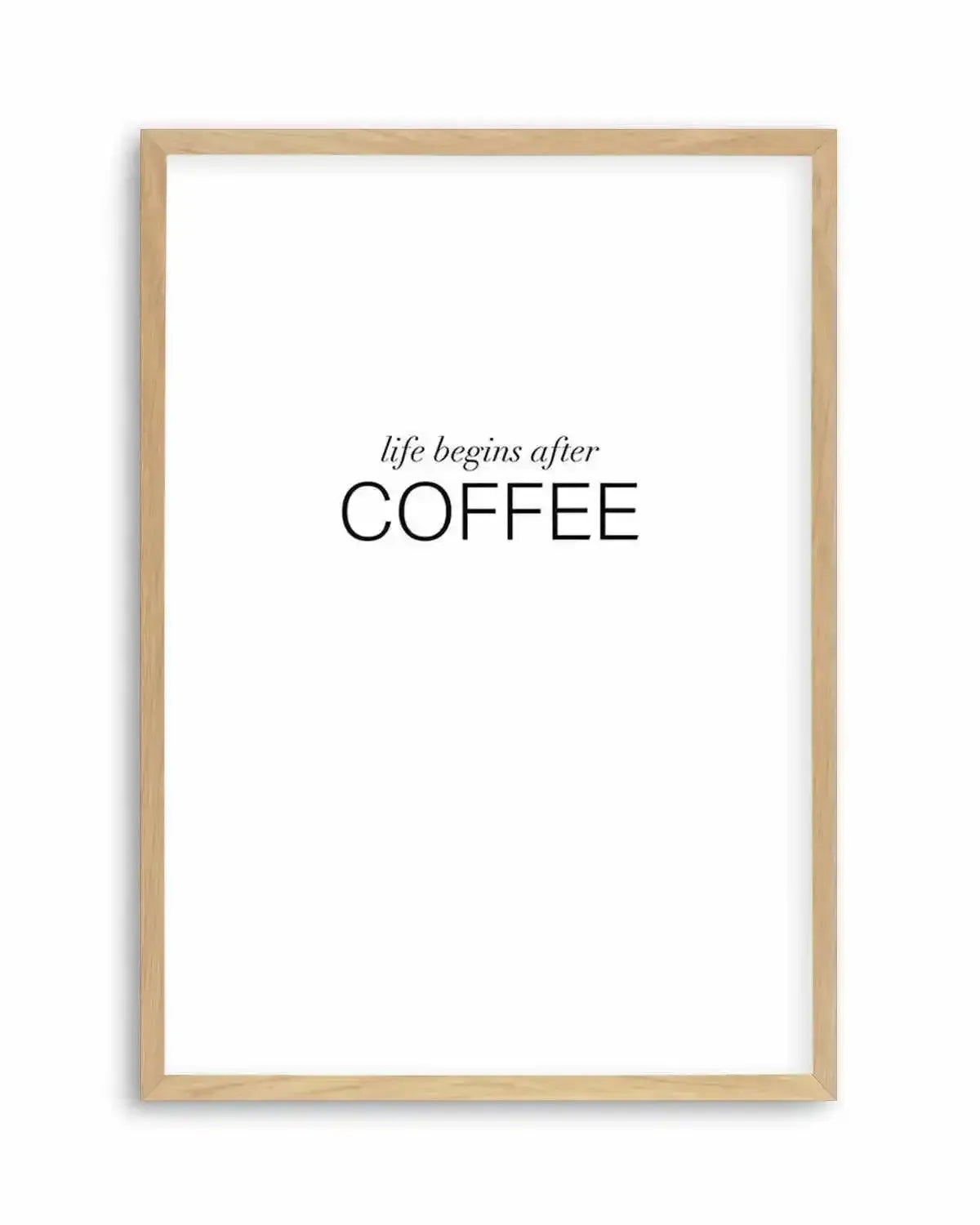 Life Begins After Coffee Art Print from Olive et Oriel where you can shop wallpaper and artworks online