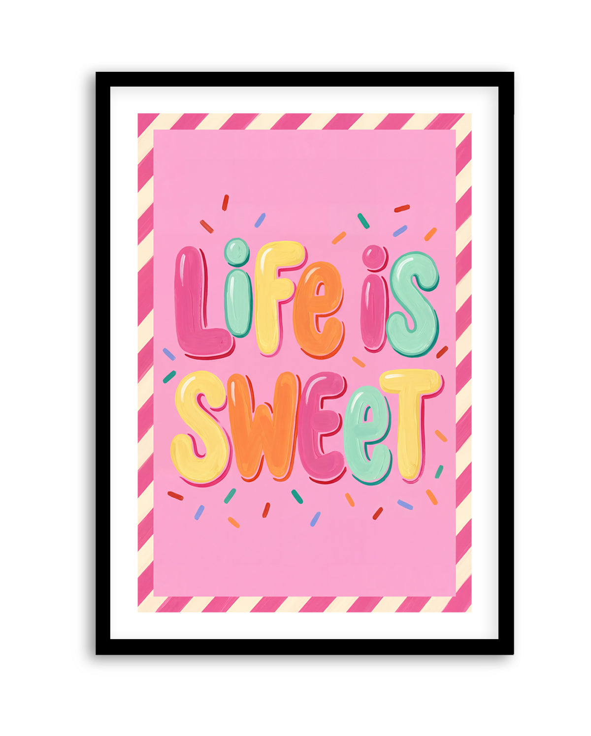 Life Is Sweet | Art Print