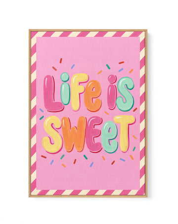 Life Is Sweet | Framed Canvas Wall Art