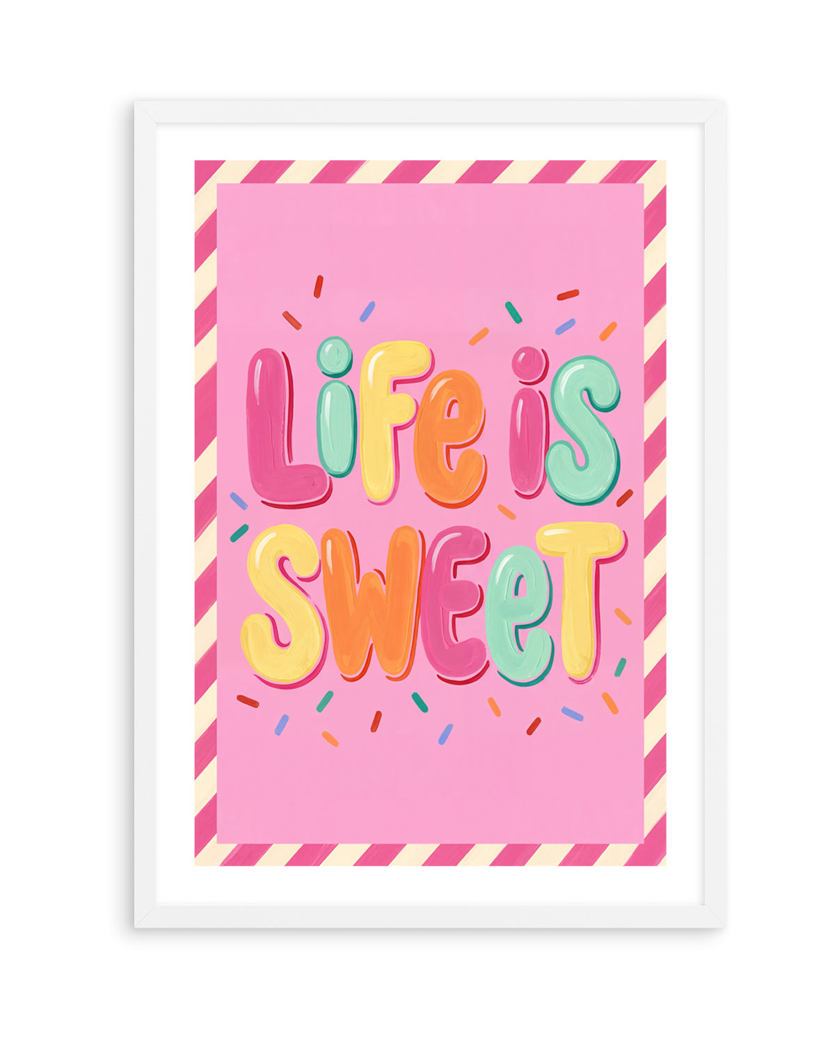 Life Is Sweet | Art Print