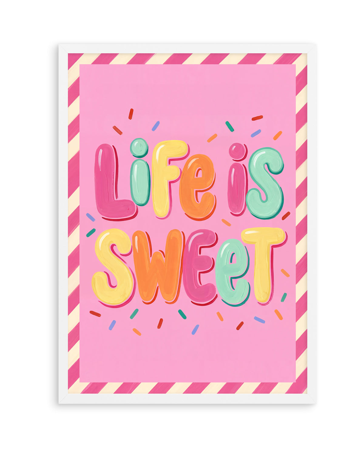 Life Is Sweet | Art Print