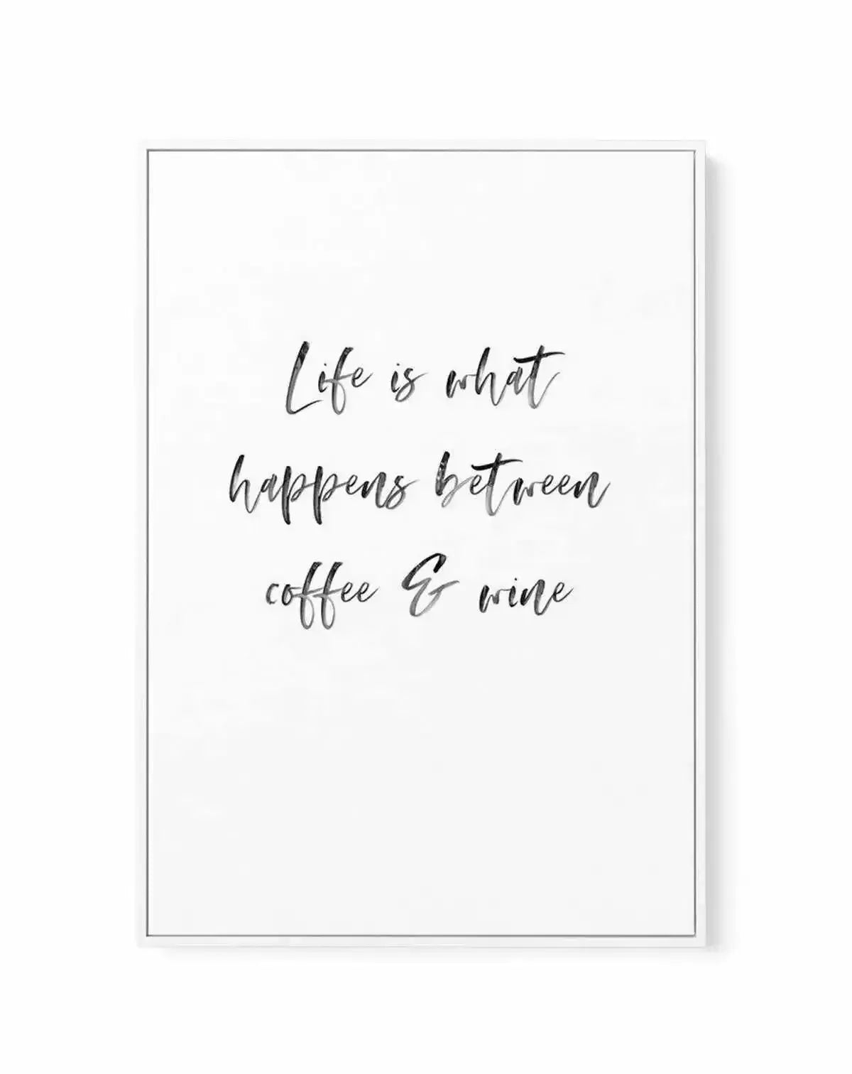 Life Is What Happens... | Framed Canvas-CANVAS-You can shop wall art online with Olive et Oriel for everything from abstract art to fun kids wall art. Our beautiful modern art prints and canvas art are available from large canvas prints to wall art paintings and our proudly Australian artwork collection offers only the highest quality framed large wall art and canvas art Australia - You can buy fashion photography prints or Hampton print posters and paintings on canvas from Olive et Oriel and ha