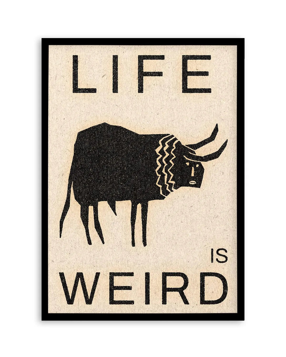 Life is Weird by David Schmitt Art Print from Olive et Oriel where you can shop wallpaper and artworks online