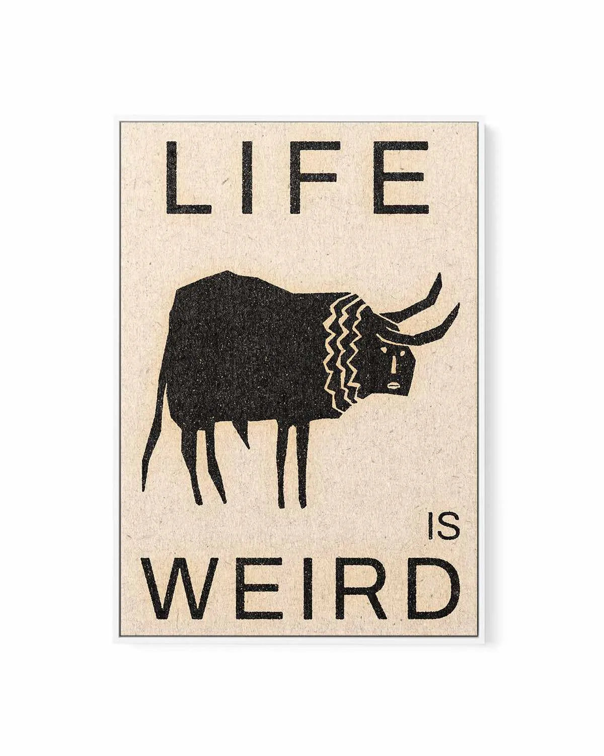 Life is Weird by David Schmitt | Framed Canvas Art Print from Olive et Oriel where you can shop wallpaper and artworks online