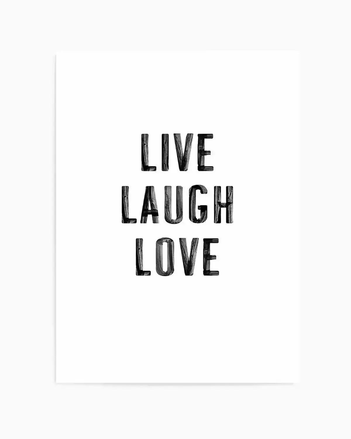 Live Laugh Love | 3 Colour Options Art Print from Olive et Oriel where you can shop wallpaper and artworks online