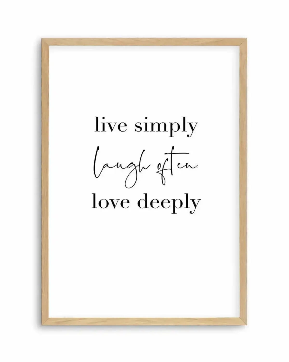 Live Simply Laugh Often Art Print from Olive et Oriel where you can shop wallpaper and artworks online