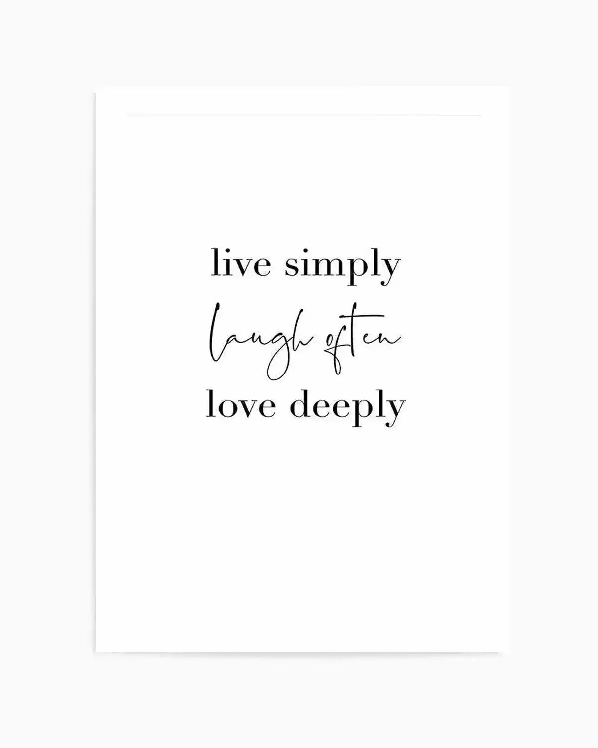 Live Simply Laugh Often Art Print from Olive et Oriel where you can shop wallpaper and artworks online