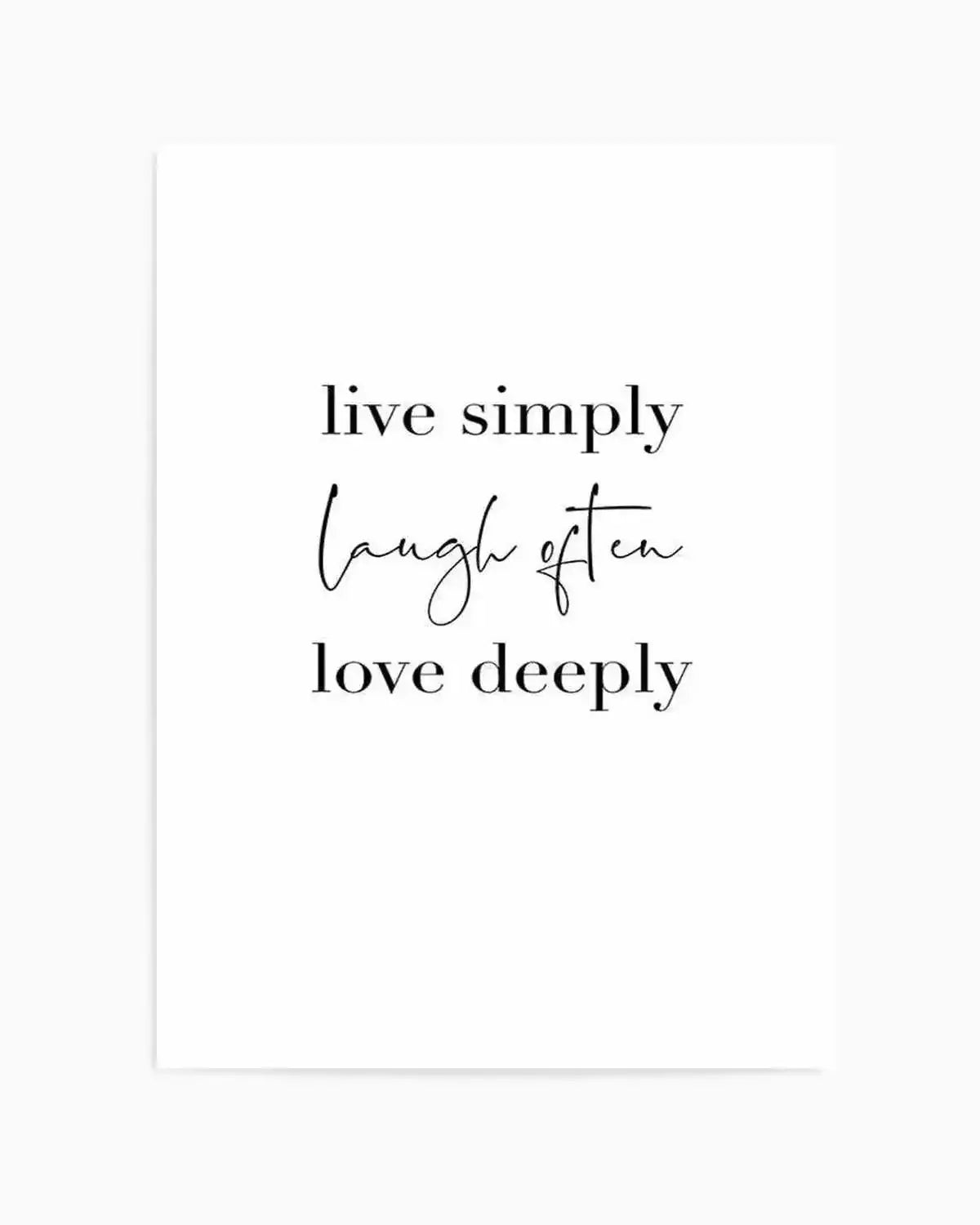 Live Simply Laugh Often Art Print from Olive et Oriel where you can shop wallpaper and artworks online