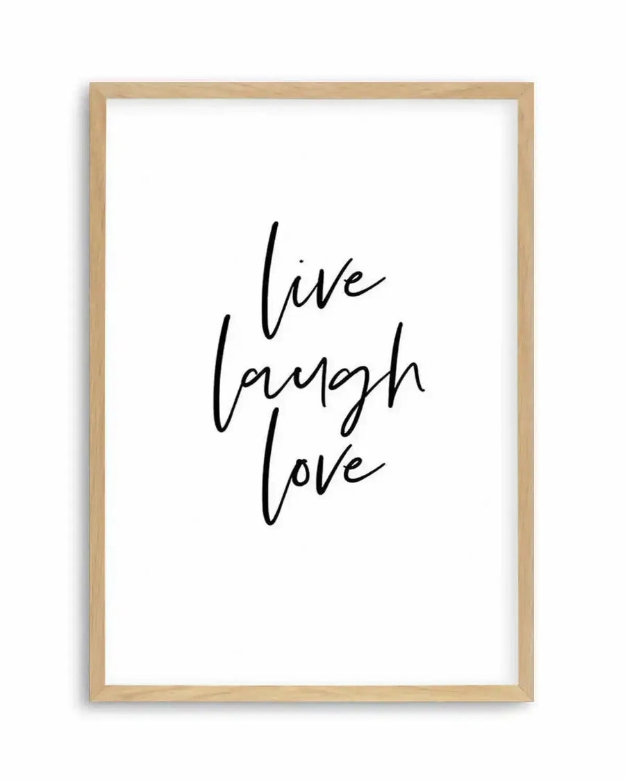 Live, Laugh, Love Art Print art print, framed
