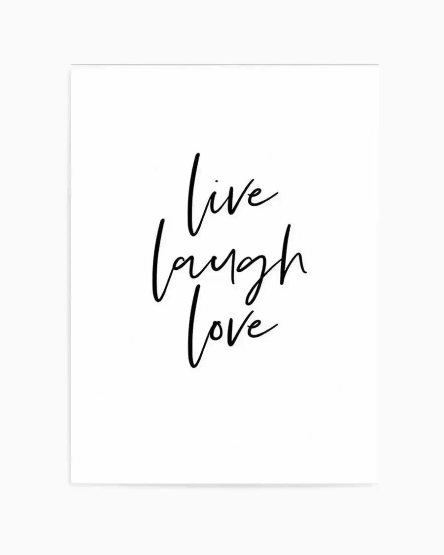 Live, Laugh, Love Art Print art print, framed
