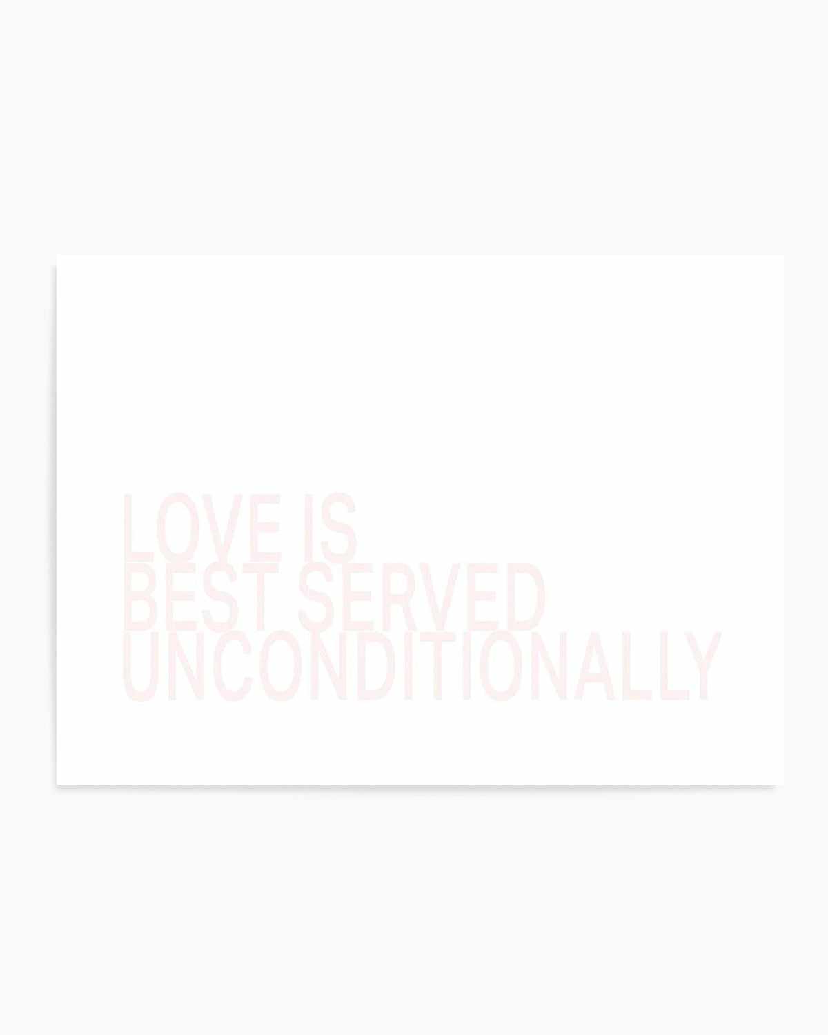 Love Is Best Served Art Print