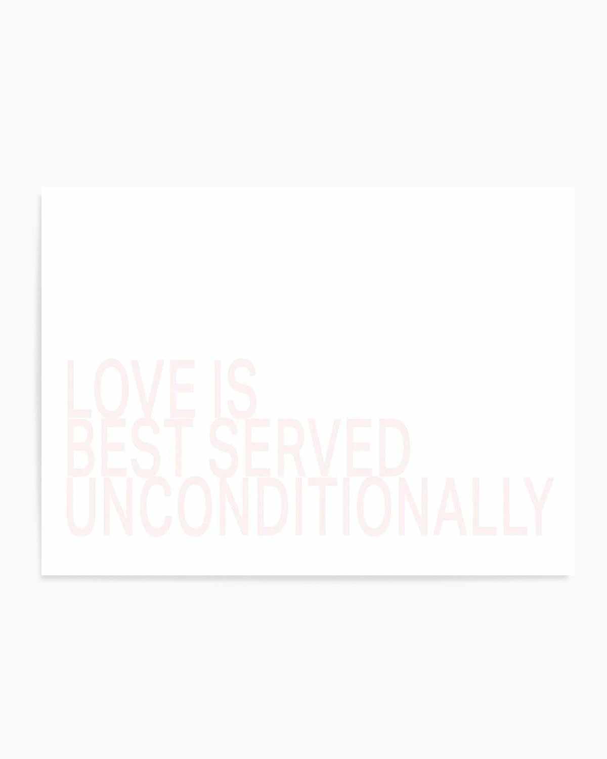 Love Is Best Served Art Print