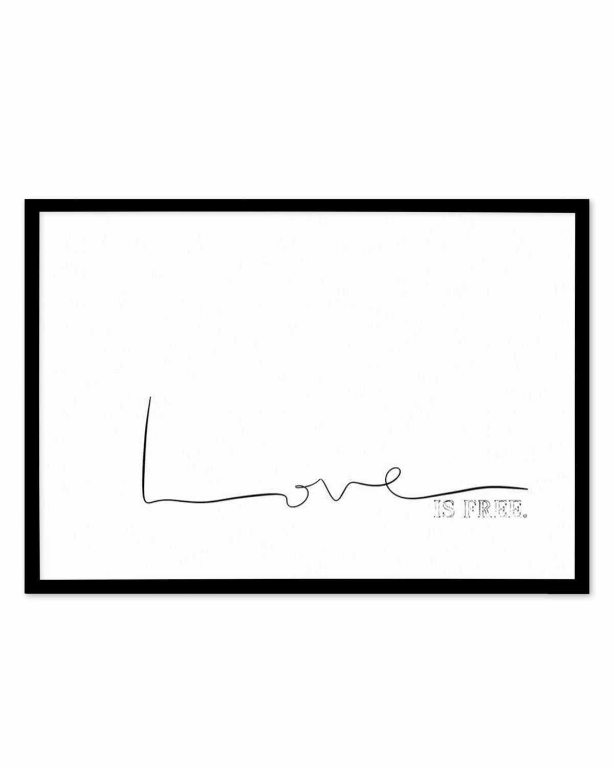 Love Is Free Art Print