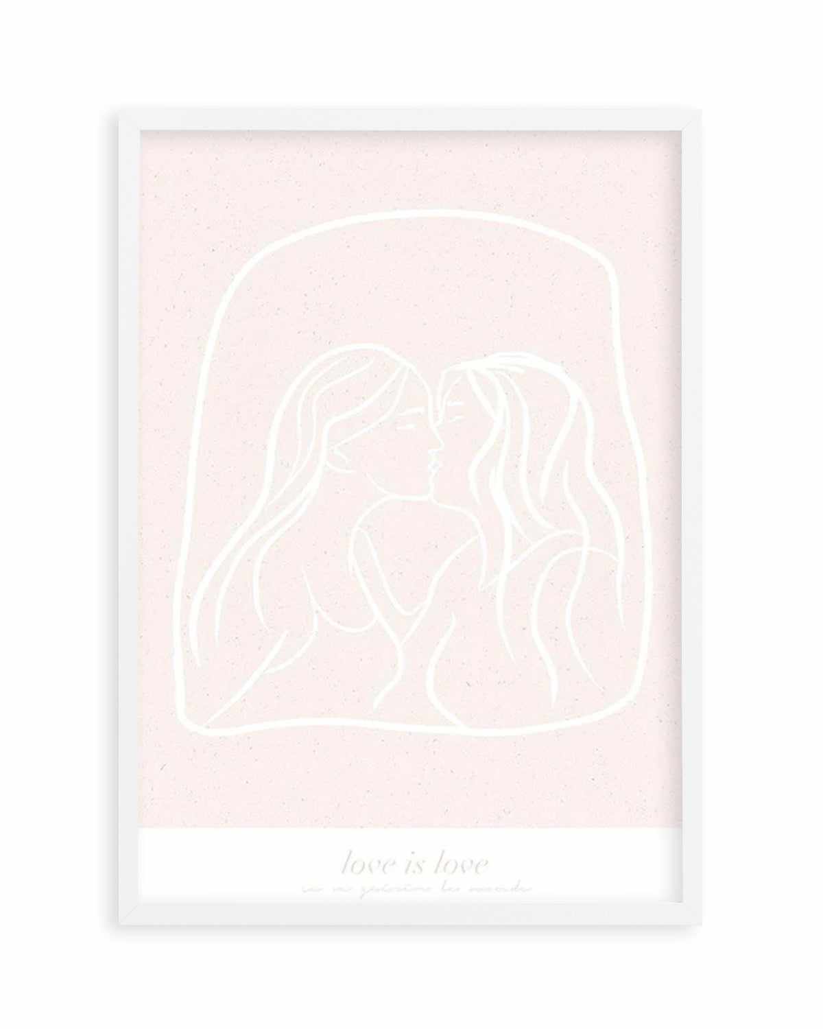 Love Is Love I Art Print