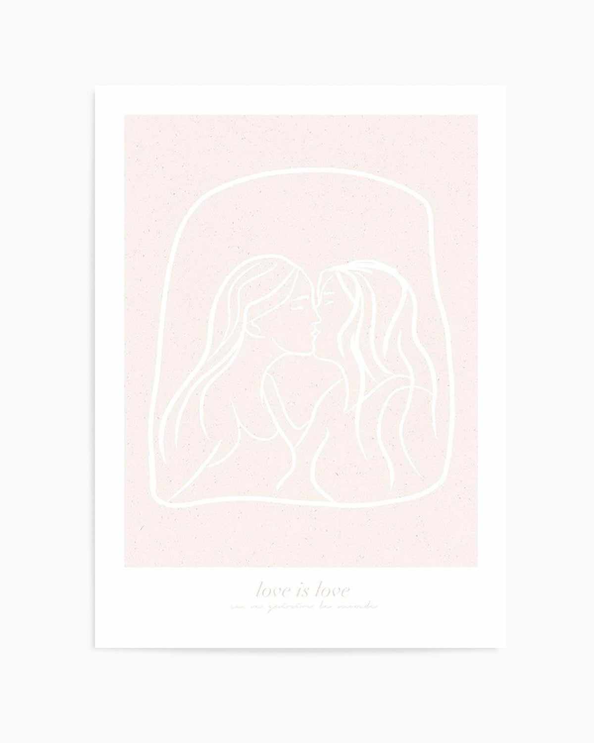 Love Is Love I Art Print