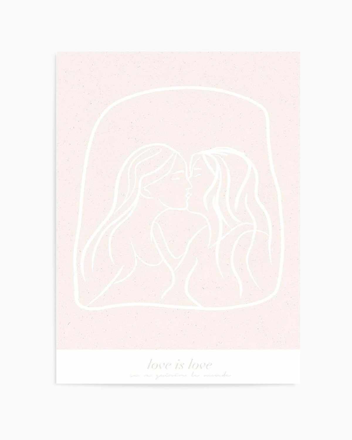 Love Is Love I Art Print