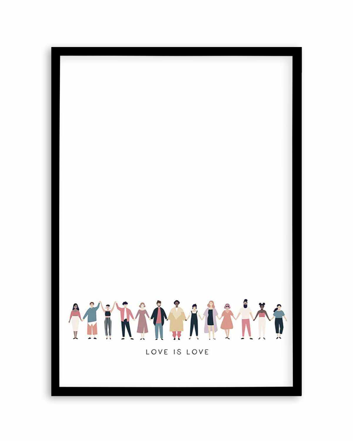 Love Is Love | Human Rights Art Print