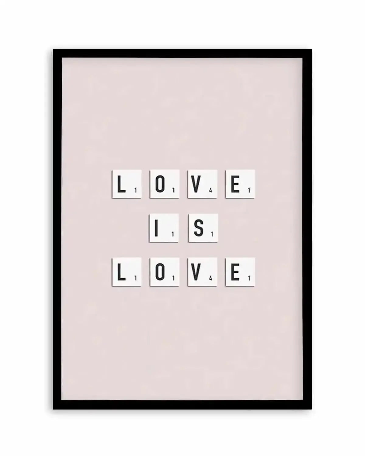 Love Is Love | Letter Tiles Art Print from Olive et Oriel where you can shop wallpaper and artworks online