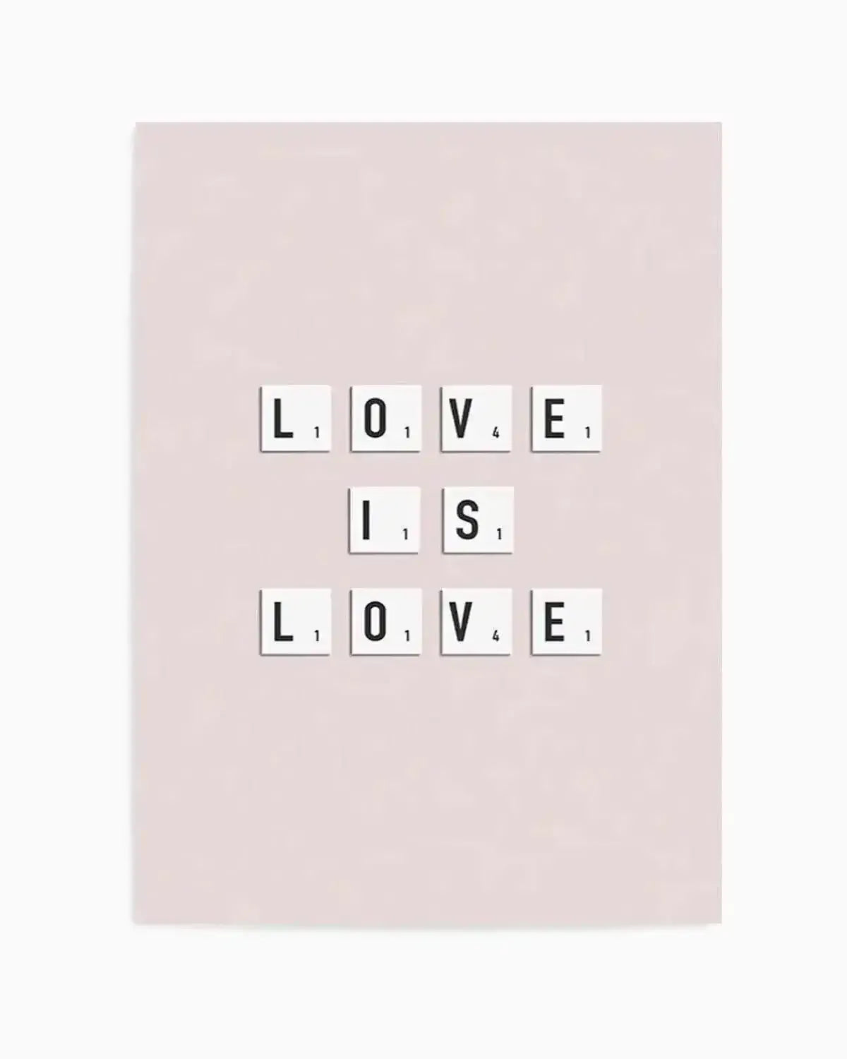Love Is Love | Letter Tiles Art Print from Olive et Oriel where you can shop wallpaper and artworks online