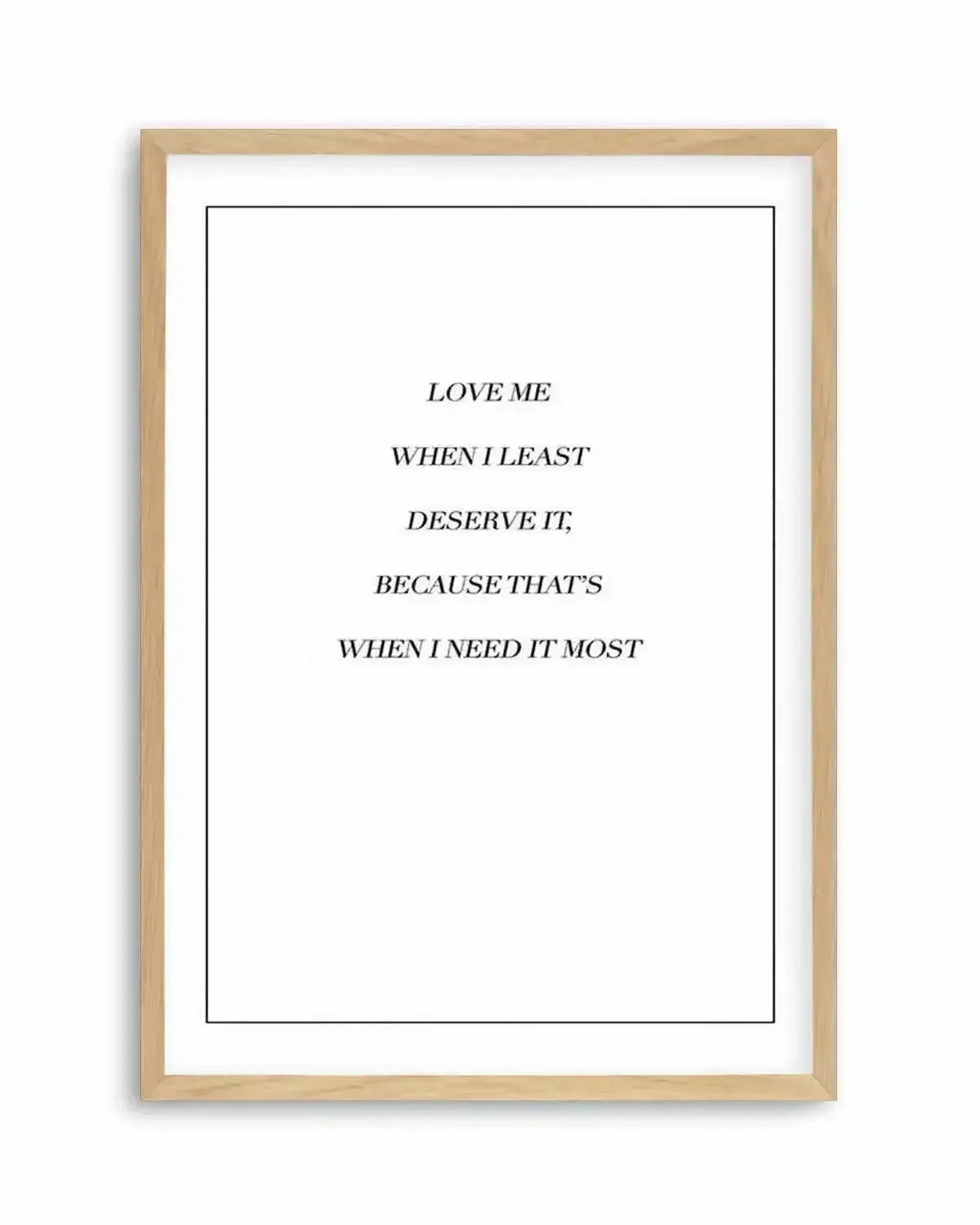 Love Me When I Need It Most Art Print from Olive et Oriel where you can shop wallpaper and artworks online